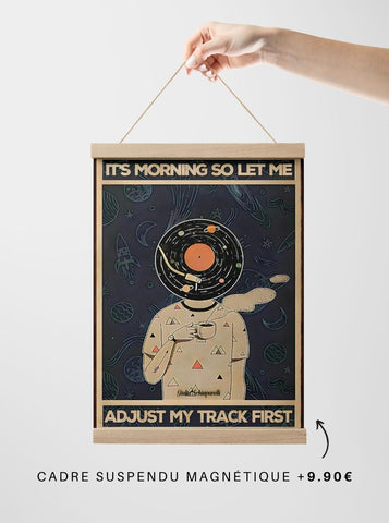 Toile - It's morning so let me adjust my track first