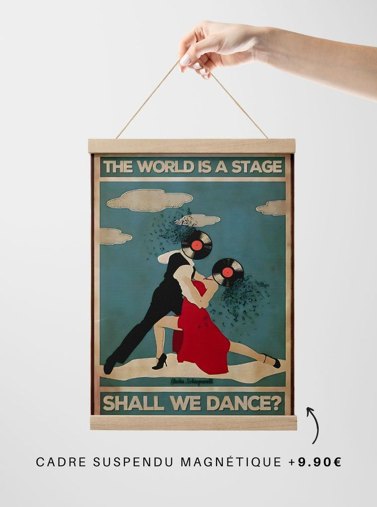 Toile - The world is a stage, shall we dance?