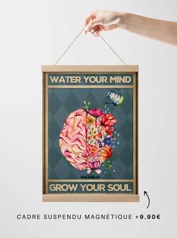 Toile - Water your mind grow your soul